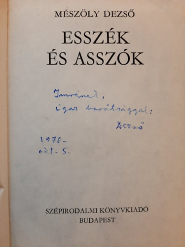 Mszly Dezs - Esszk s asszk