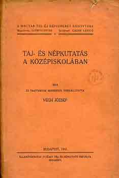 Vgh Jzsef - Tj- s npkutats a kzpiskolban