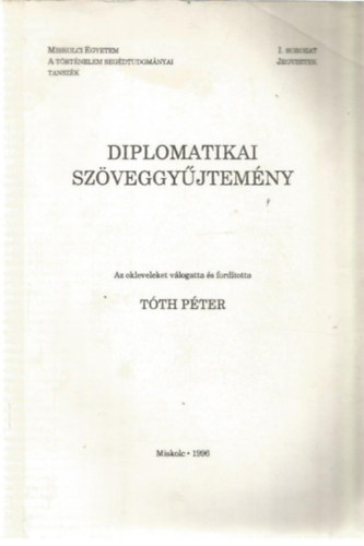 Tth Pter - Diplomatikai szveggyjtemny