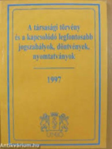 A trsasgi trvny s a kapcsold legfontosabb jogszablyok, dntvnyek, nyomtatvnyok 2001