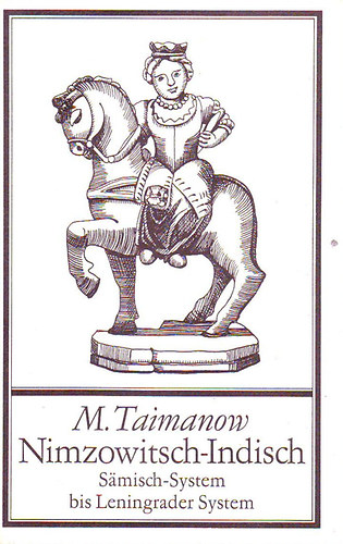 M. Taimanow - Nimzowitsch-Indisch