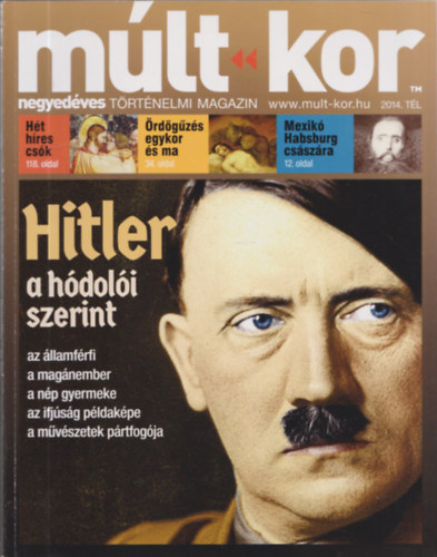Bartal Csaba  (fszerk.) - Mlt-kor (negyedves trtnelmi magazin 2014. tl)