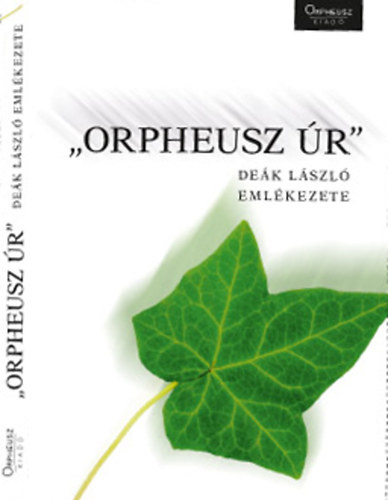 Kemsei Istvn  (vl.) - "Orpheusz r" - Dek Lszl emlkezete