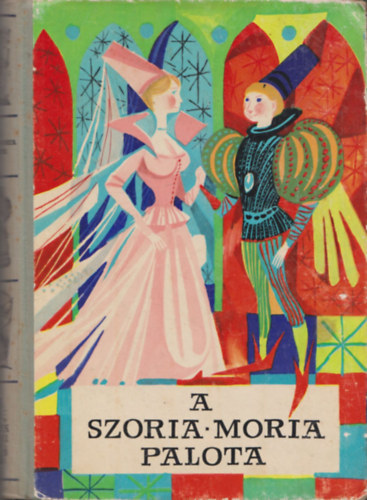 A Szoria Moria palota (Npek mesi)