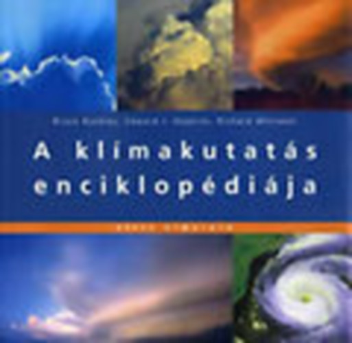 Buckley, B.- Hopkins, E. J.- Whitaker, R. - A klmakutats enciklopdija (kpes tmutat)