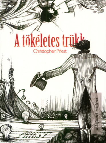 Christopher Priest - A tkletes trkk