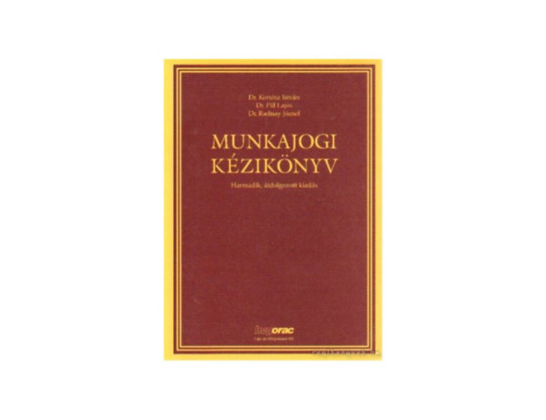 Kertész-Pál-Radnay - Munkajogi kézikönyv