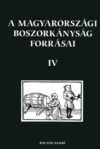 Tth G. Pter - A magyarorszgi boszorknysg forrsai IV.