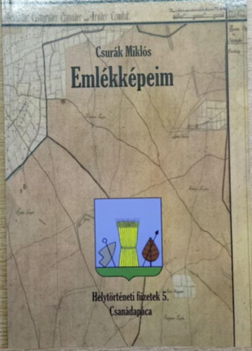 Csur�k Mikl�s - Eml�kk�peim