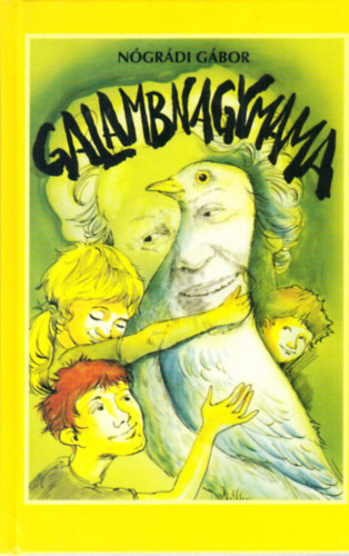 N�gr�di G�bor - Galambnagymama - dedik�lt