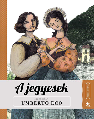Umberto Eco - A jegyesek - Mesld jra! 2.