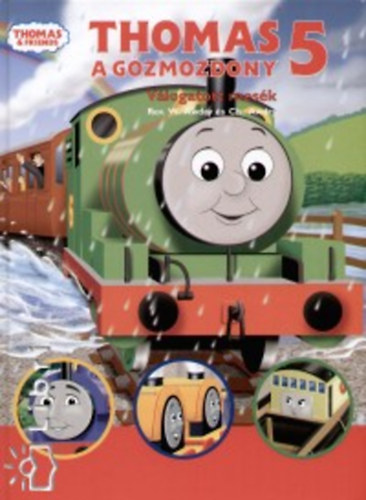 Christopher Awdry W. Awdry - Thomas, a gőzmozdony - Válogatott mesék 5.