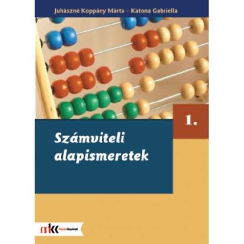 Katona Gabriella Juh�szn� Kopp�ny M�rta - Sz�mviteli alapismeretek 1.