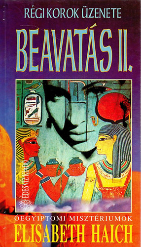 Elisabeth Haich - Beavatás II.