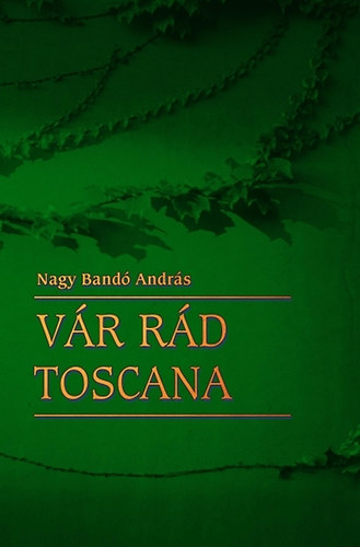 Nagy Band Andrs - Vr rd Toscana