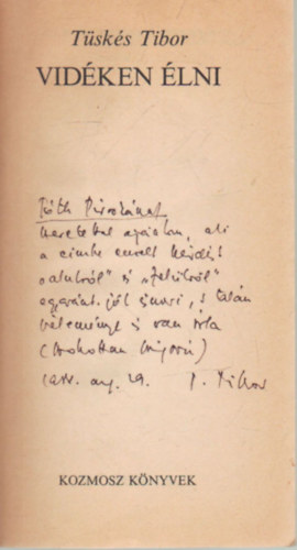 Tüskés Tibor - Vidéken élni