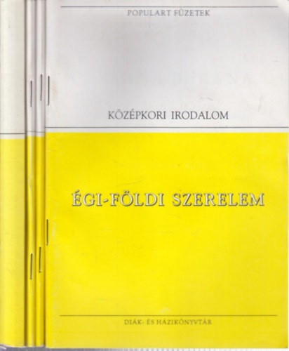 4 db. Populart füzetek- Középkori irodalom (Égi-földi szerelem + A magyarok cselekedetei +Források, legendák, intelmek + Isteni színjáték)