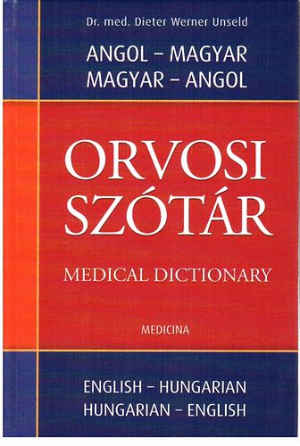 Orvosi sztr- Medicinal dictionary (Angol-magyar, magyar-angol)