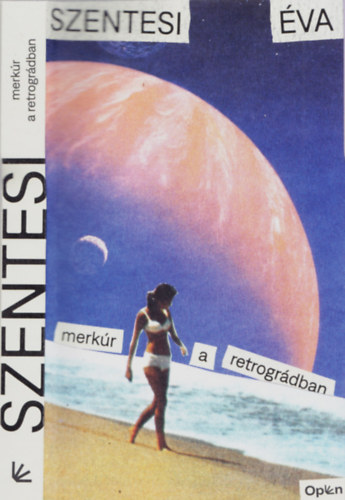 Szentesi Éva - Merkúr a retrogádban