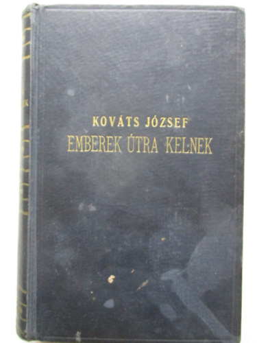 Kov�ts J�zsef - Emberek �tra kelnek
