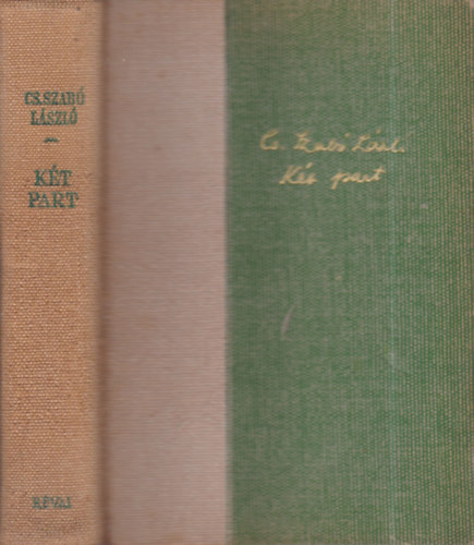 Cs. Szab� L�szl� - K�t part (I. kiad�s)