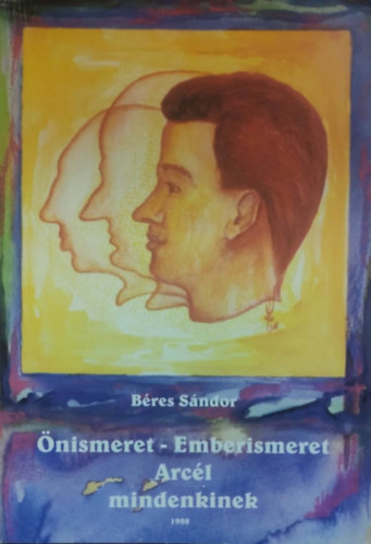 Bres Sndor - nismeret - Emberismeret (Arcl mindenkinek)