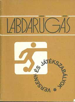 Major Istv�n-Petri S�ndor - Labdar�g�s (verseny-�s j�t�kszab�lyok)