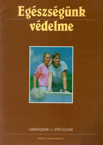 Dr. Pal Tamsn sszelltotta: dr. Pal Dra - Egszsgnk vdelme - Gimnzium 11. vf.