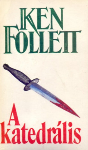 Ken Follett - A katedrlis