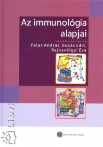 Buzs Edit, Rajnavlgyi va Falus Andrs - Az immunolgia alapjai