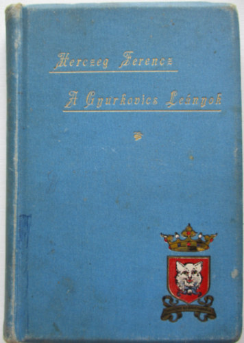 Herczeg Ferenc - A Gyurkovics le�nyok