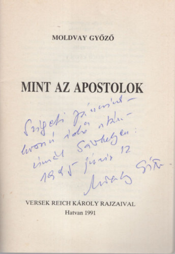 Moldvay Gy�z� - Mint az apostolok- Dedik�lt