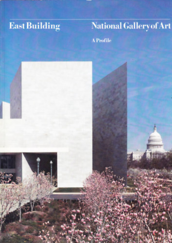 Richard B. K. McLanathan - East Building, National Gallery of Art: A Profile
