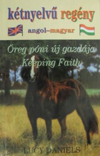 Lucy Daniels - �reg p�ni �j gazd�ja - Keeping Faith