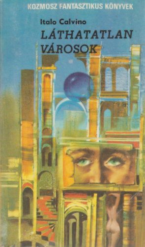 I.-Casares, Adolfo B. Calvino - L�thatatlan v�rosok - Morel tal�lm�nya