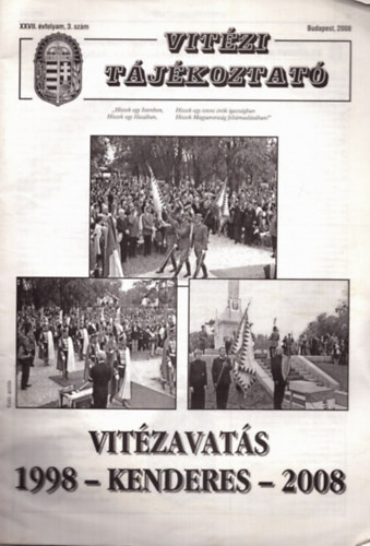 Tolnai Eta  (fel. szerk.) - Vit�zi t�j�koztat� XXVII. �vfolyam 2008. 3. sz�m