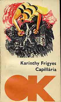 Karinthy Frigyes - Capill�ria