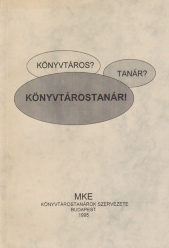 K�nyvt�ros? Tan�r? K�nyvt�rostan�r!