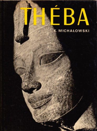 K. Michalowski - Théba