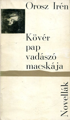 Orosz Irn - Kvr pap vadsz macskja