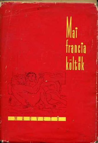 Dobossy László (szerk.) - Mai francia költők