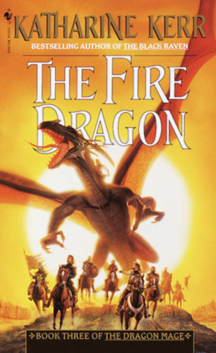 Katherine Kerr - The Fire Dragon