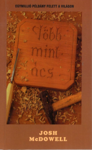 Josh Mcdowell - T�bb, mint �cs