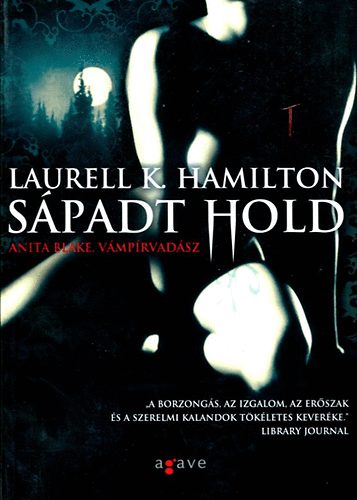 Laurell K. Hamilton - S�padt hold (Anita Blake, v�mp�rvad�sz)
