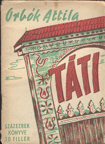 Orb�k Attila - T�ti (sz�zezrek k�nyve)