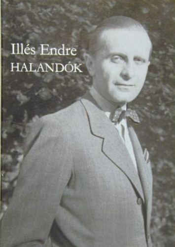 Ills Endre - Halandk I.