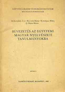 H.Bottynfy-Horvth-Korompay-. - Bevezets az egyetemi magyar nyelvszeti tanulmnyokba