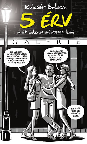 Kulcsár Balázs - 5 érv, miért érdemes művésznek lenni