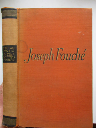 Stefan Zweig - Joseph Fouch�