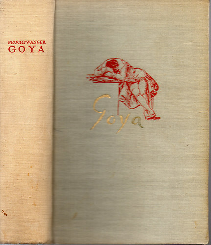 Lion Feuchtwanger - Goya